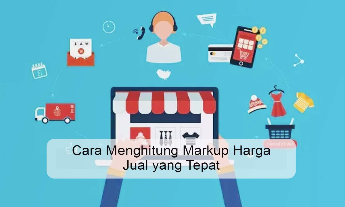 Cara Menghitung Markup