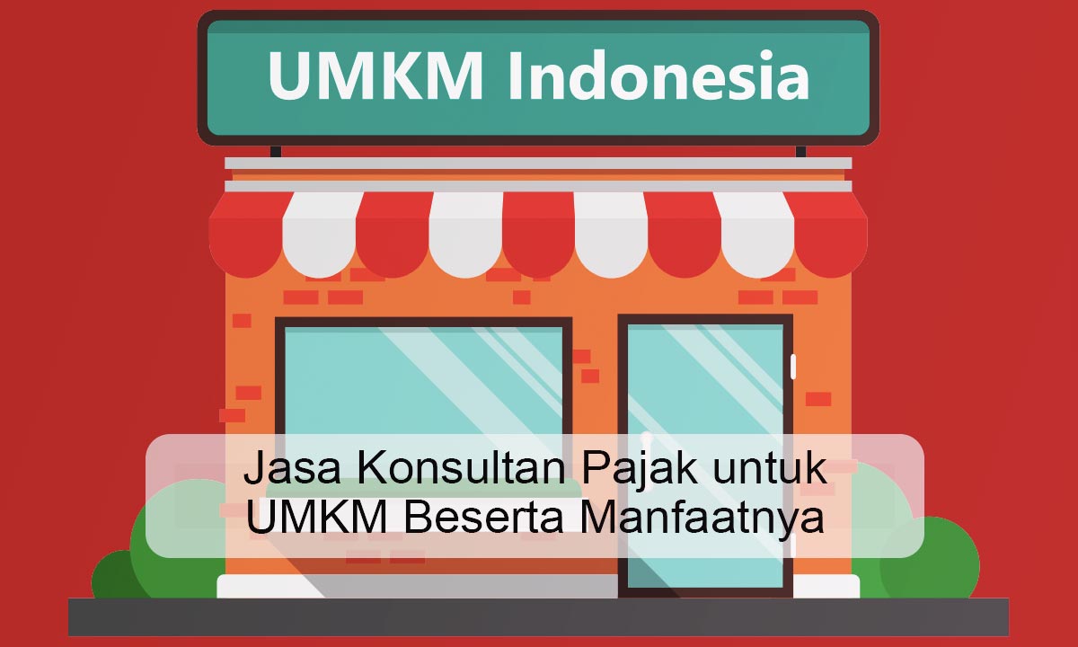 Jasa Konsultan Pajak UMKM