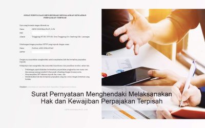 Surat Pernyataan Menghendaki Melaksanakan Hak dan Kewajiban Perpajakan Terpisah