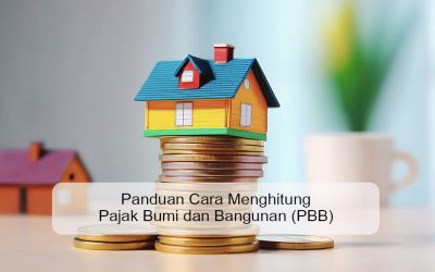 Panduan Cara Menghitung Pajak Bumi dan Bangunan (PBB)