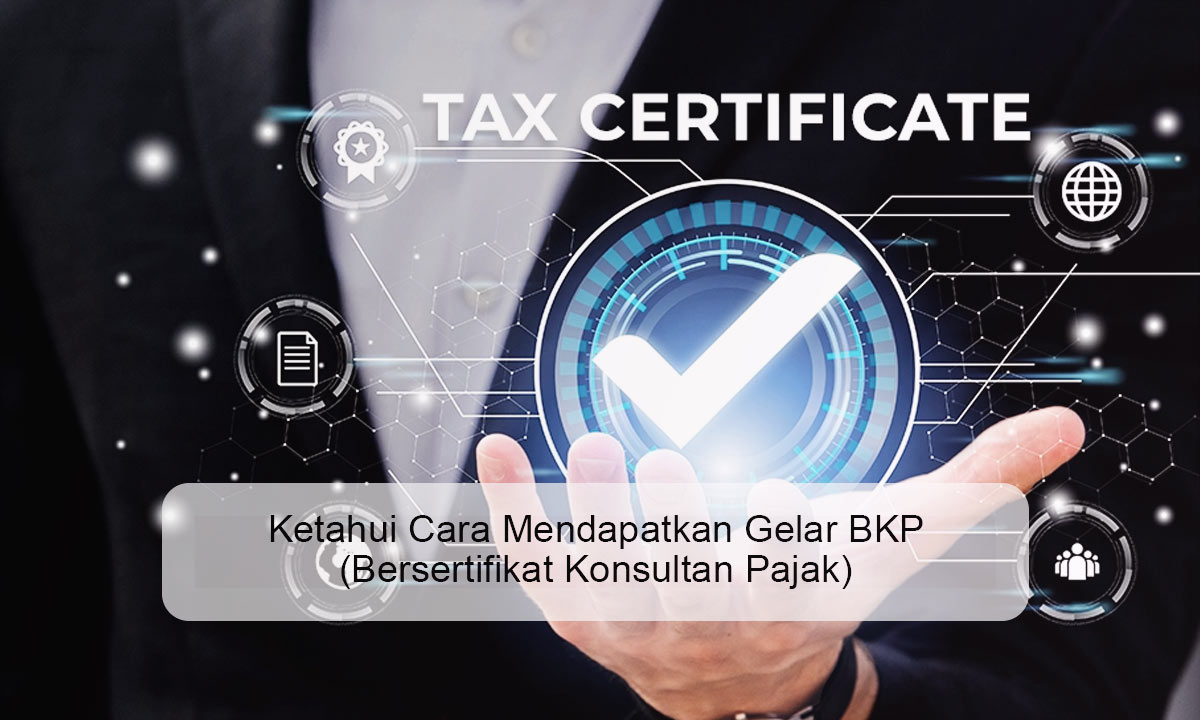 Cara Mendapatkan Gelar BKP