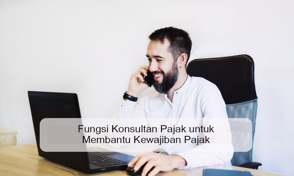 Fungsi Konsultan Pajak