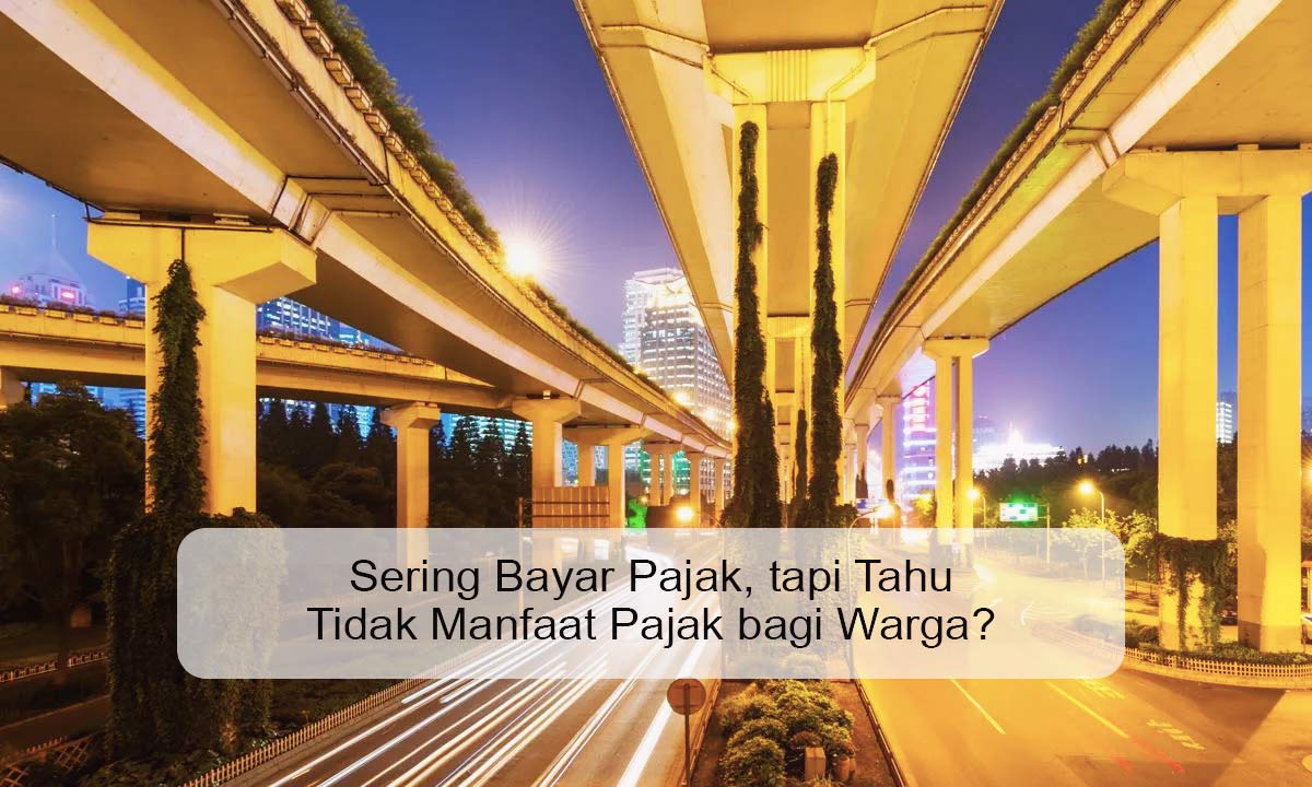 Manfaat Pajak bagi Warga