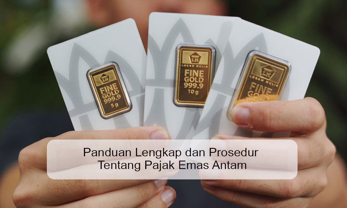 pajak emas antam