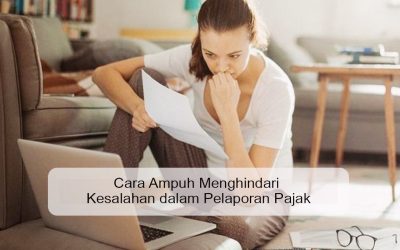 Cara Ampuh Menghindari Kesalahan dalam Pelaporan Pajak