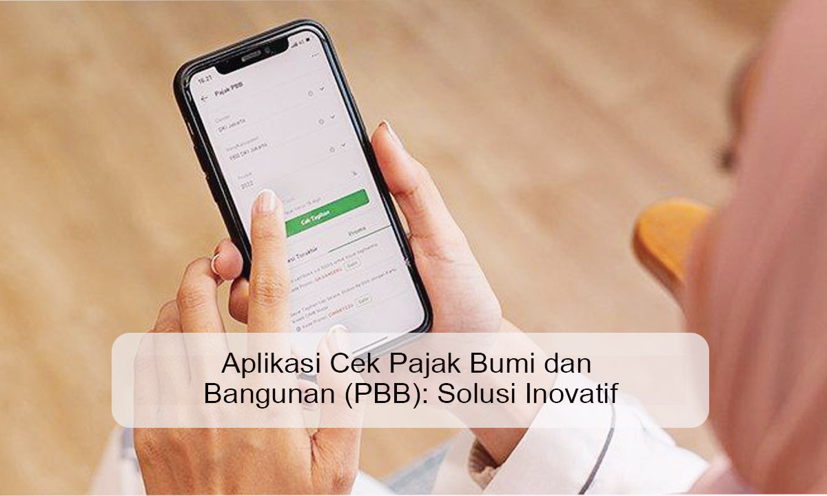 Aplikasi Cek Pajak Bumi dan Bangunan
