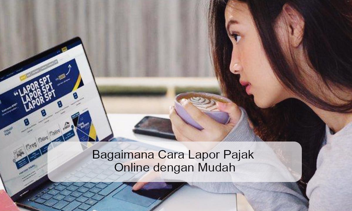 bagaimana cara lapor pajak online