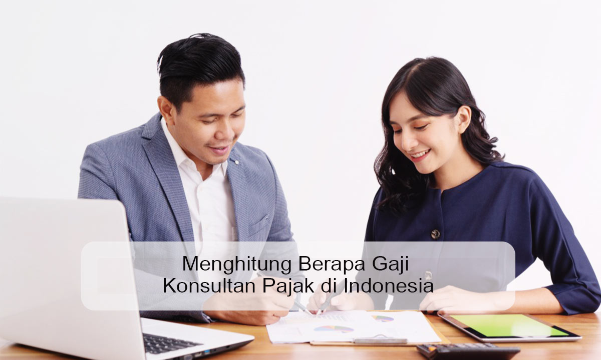 berapa gaji konsultan pajak