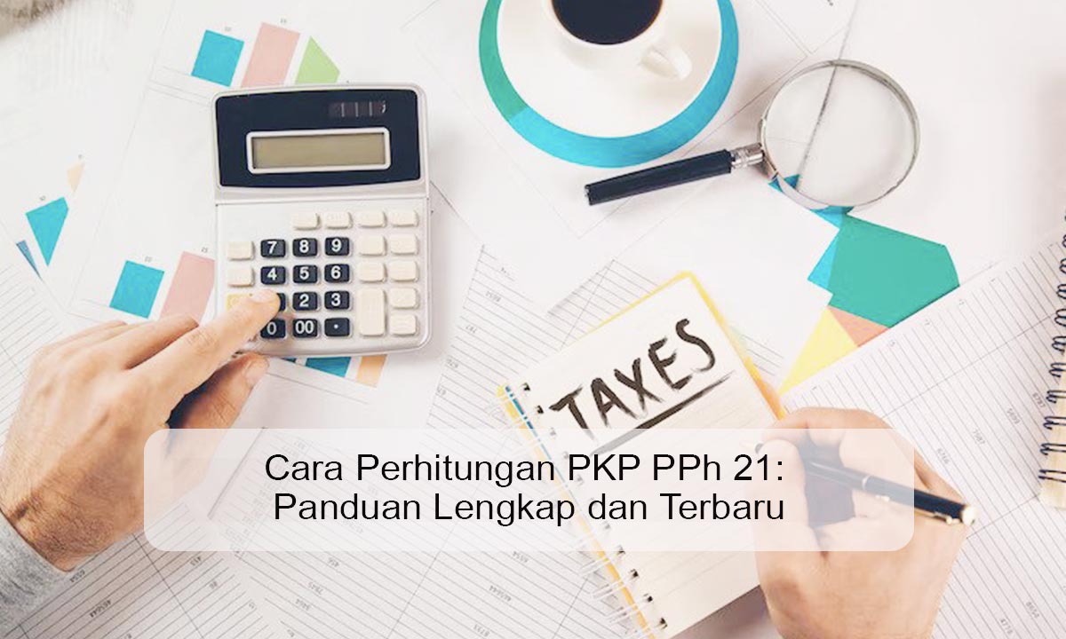 Cara perhitungan PKP