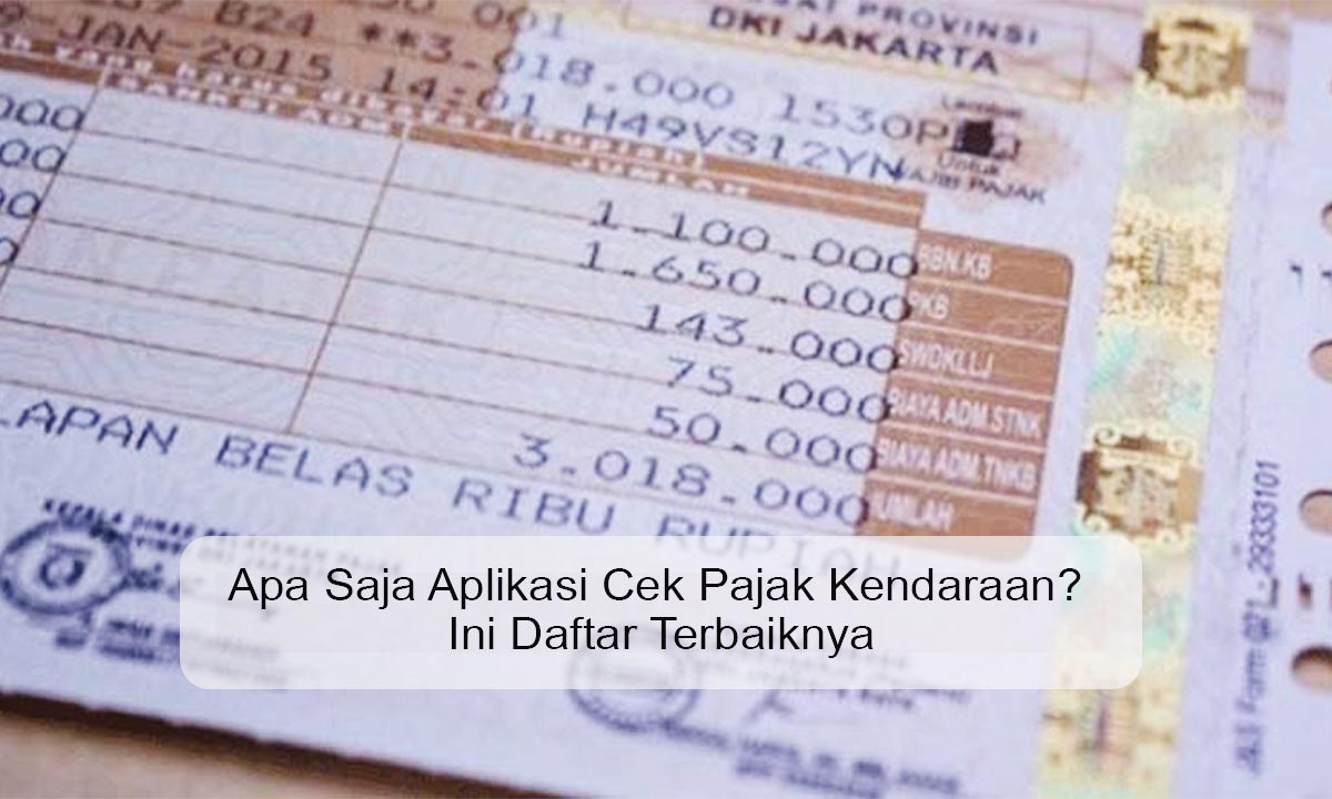 apa saja aplikasi cek pajak kendaraan