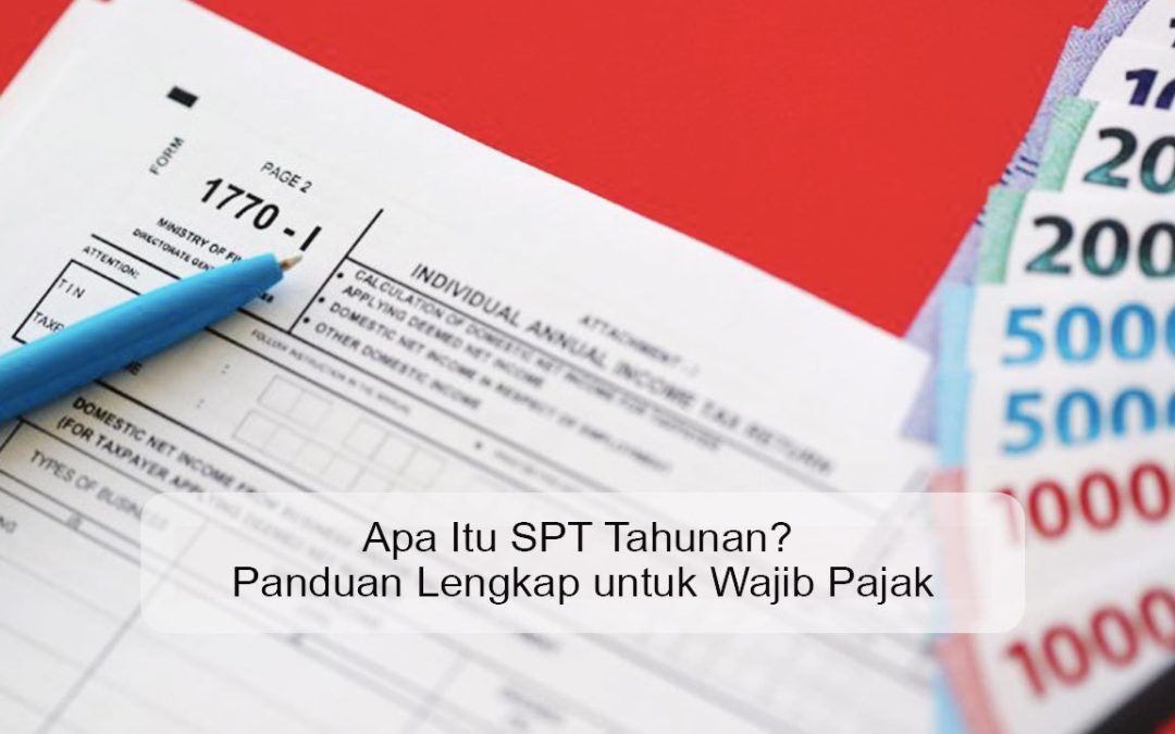 apa itu spt tahunan