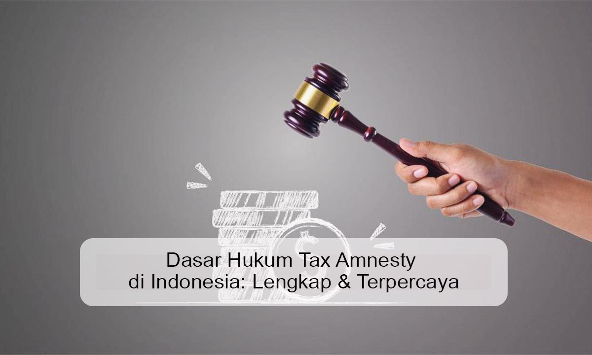 Dasar hukum tax amnesty