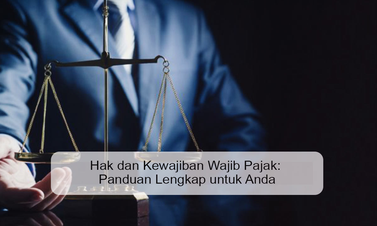 hak dan kewajiban wajib pajak