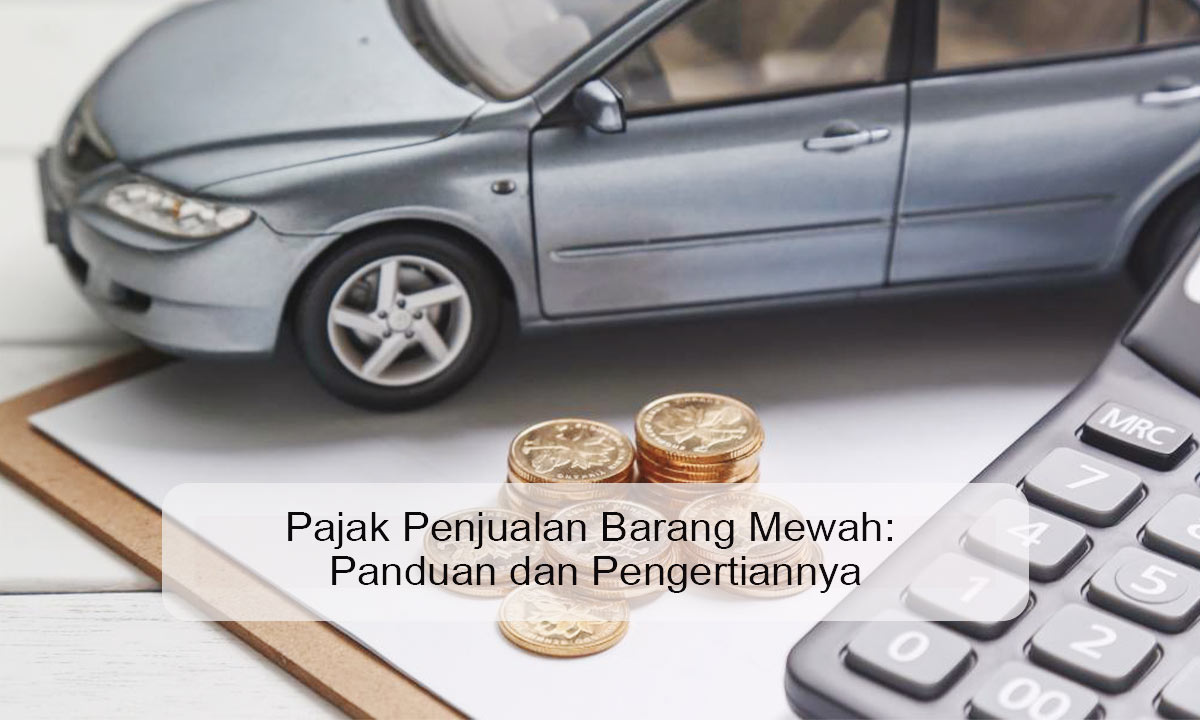 pajak penjualan barang mewah
