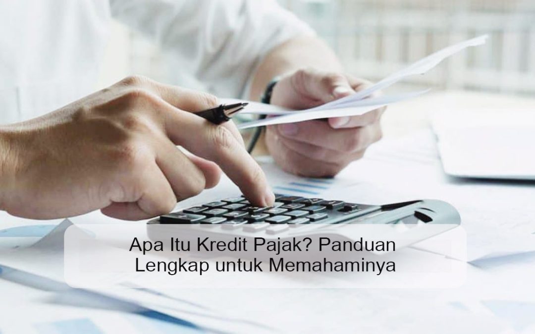 apa itu kredit pajak