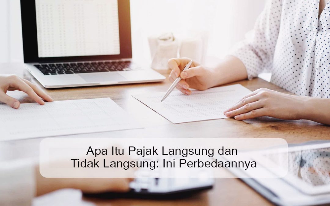 apa itu pajak langsung dan tidak langsung