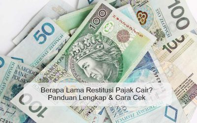 Berapa Lama Restitusi Pajak Cair? Panduan Lengkap & Cara Cek