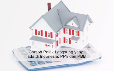 Contoh Pajak Langsung yang ada di Indonesia: PPh dan PBB