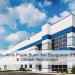 Jenis-Jenis Pajak Bumi dan Bangunan
